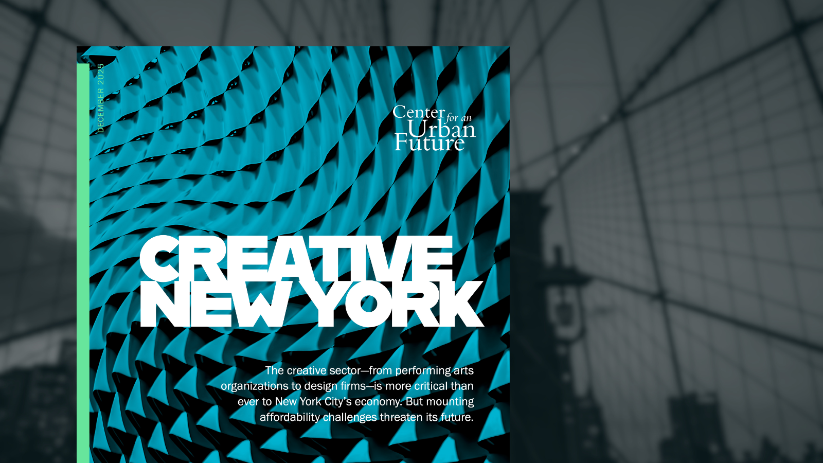 Photo of a booklet from Center for an Urban Future. The title reads ‘Creative New York’.