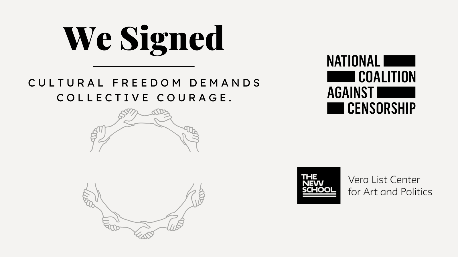 Image that says 'We Signed. Cultural Freedom Demands Collective Courage.